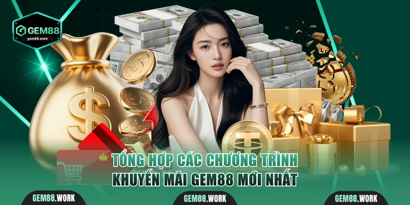 Tổng hợp các chương trình khuyến mãi Gem88 mới nhất